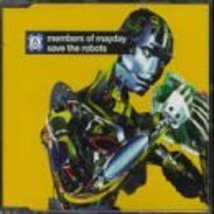 Members Of Mayday - Save The Robots - Low Spirit Recordings - 74321 56851 2 [Aud - £7.93 GBP