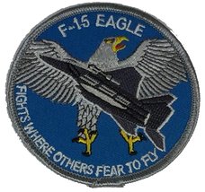 F-15 Eagle Fights Where Others Fear To Fly Patch - Color - Veteran Owned Busines - £4.42 GBP