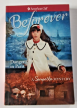 Danger in Paris: A Samantha Mystery (American Girl Beforever Mysteries) by Bu… - £4.78 GBP