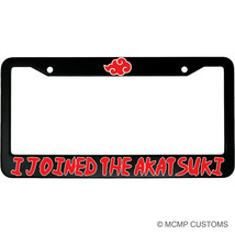 I Joined The Akatsuki Anime Aluminum Car License Plate Frame - £15.18 GBP