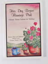 Her Day Begins Flamingo Pink: Colorado Woman Celebrate the Holidays VG+ - £7.03 GBP