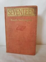 Seventeen Booth Tarkington 1916 1st Edition Hardcover Harper &amp; Brothers ... - $95.98