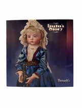 Lulu’s Story Theriault’s Book Of Dolls  - £28.28 GBP