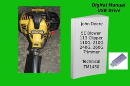 John Deere 5E Blower 113 Hedge Clipper 110G 210G 240G 260G Trimmer Manual TM1430 - £15.12 GBP+