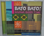 Bato Bato - Havana Good Time CD Breck School Marimba Ensemble - $12.86