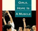 In These Girls, Hope is a Muscle Blais, Madeleine - £2.34 GBP