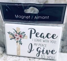 Ceramic Magnet-“Peace I Leave W/ You; My Peace I Give To You”. - $322.09 MXN