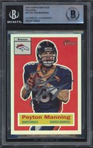 Peyton Manning Autographed 2015 Topps Heritage Broncos Trading Card Beckett - £797.82 GBP