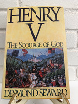 Henry V : The Scourge of God by Desmond Seward (1988, Hardcover) - £9.50 GBP