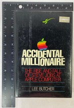Accidental Millionaire : The Rise and Fall of Steve Jobs by Lee Butcher 1988 1st - £27.54 GBP