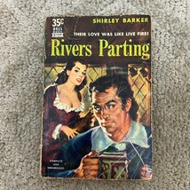 Rivers Parting Historical Romance Paperback Book by Shirley Barker Dell 1950 - £9.53 GBP