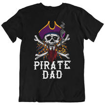 Pirate Dad Fathers Funny Unisex T-Shirt - £22.38 GBP