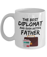 FUNNY DIPLOMAT GIFT, Diplomat Dad Gift, Diplomat Dad Mug, Funny Diplomat... - £10.98 GBP