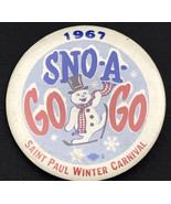 Saint Paul Winter Carnival 1967 Pin Button Vintage Sno-a-GoGo Snowman Mi... - $21.95