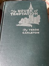 The House of Temptation Hardcover 1931 by Veros Carleton Book Graphic Publ - $50.45