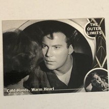 Outer Limits Trading Card Cold Hands Warm Heart William Shatner #8 - £1.52 GBP