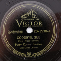 Perry Como – Goodbye, Sue / There&#39;ll Soon Be A Rainbow - 1943 10&quot; 78 rpm 20-1538 - £9.09 GBP