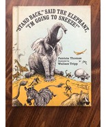 &quot;Stand Back&quot;, Said the Elephant, &quot;I&#39;m Going to Sneeze&quot; Book - £10.21 GBP