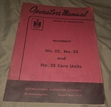 McCormick No. 22, 23, 25 corn units operators manual - $23.36