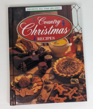 Country Christmas Recipes Favorite All Time Recipes 1994 cookbook - £5.53 GBP