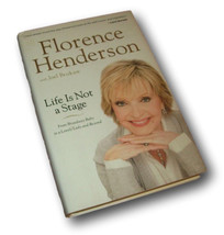 Rare  SIGNED ~ Florence Hendeson ~ Life is Not a Stage ~ The Brady Bunch Mom - £70.10 GBP
