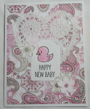 Stampin up! Handmade card Happy New Baby Flowers Pink Paisley Girl w/ envelope - £4.85 GBP