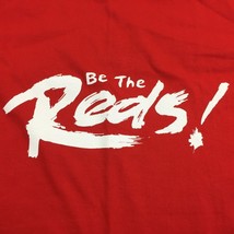 Women&#39;s Be The Reds Tshirt Size Large - £15.80 GBP