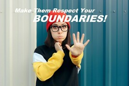 PERSONAL BOUNDARIES! Tired of Being Taken Advantage Of? Make Them Respec... - $95.00