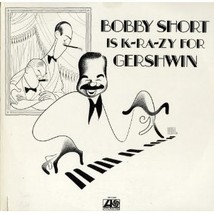 Bobby Short Is K-RA-ZY For Gershwin [Vinyl] - £31.33 GBP
