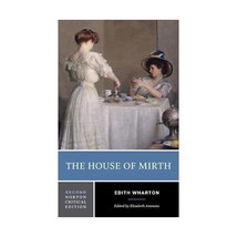 The House of Mirth  A Norton Critical Edition Wharton, Edith/ Ammons, Elizabeth - £13.12 GBP