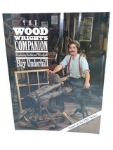 The Wood Wrights Companion Exploring Traditional Woodcraft Roy Underhill SIGNED - £35.13 GBP
