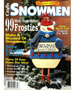 Crafts Magazine Snowmen 1999 Collectors Edition Vintage Craft Project Pa... - £6.66 GBP