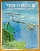 Wings of Paradise Hawaii&#39;s Incomparable Airlines by Peter N. Forman HC V... - £22.93 GBP