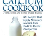 The calcium-requirement cookbook: 200 recipes that supply necessary calc... - $2.93