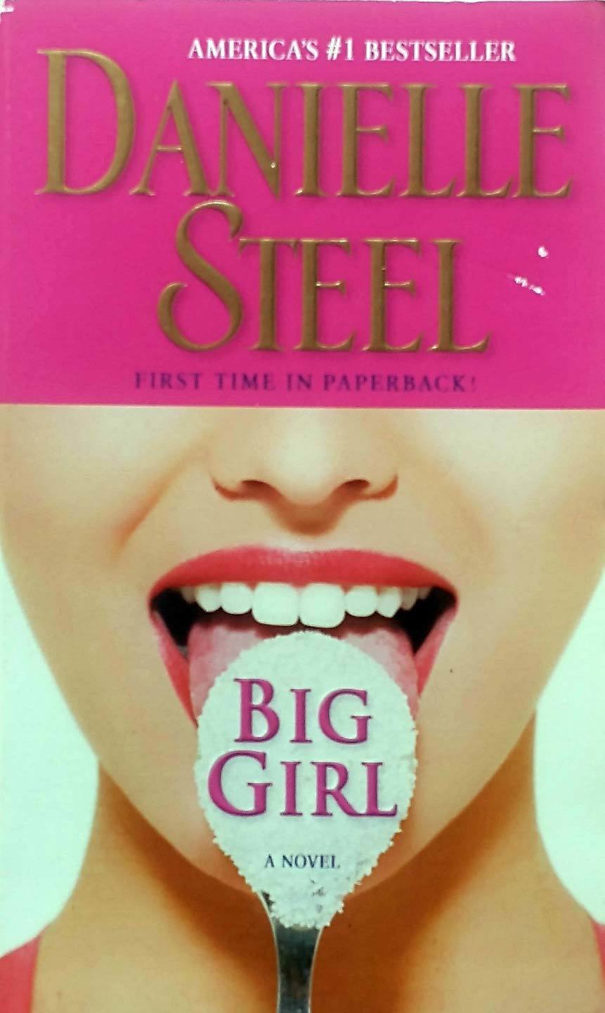 Big Girl: A Novel by Danielle Steel / 2010 Paperback Women&#39;s Fiction - $1.13