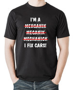 Mechanic T-shirt I am a Mechanic I Fix Cars Gift for Him Auto Mechanic T... - £22.31 GBP+