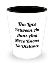Cheap Niece, The Love Between An Aunt And Niece Knows No Distance, Funny Shot Gl - £7.87 GBP