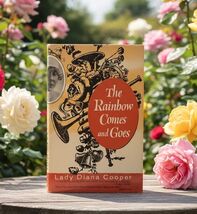 The Rainbow Comes and Goes Lady Diana Cooper 1st Edition 1958 Hardcover - $25.87