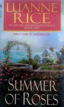 Summer of Roses by Luanne Rice / 2004 Contemporary Romance Paperback - £0.88 GBP