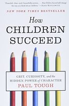 How Children Succeed: Grit, Curiosity, and the Hidden Power of Character [Paperb - £7.74 GBP