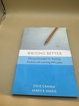 Writing Better: Effective Strategies for Teaching Students with Learning  - GOOD - £7.74 GBP