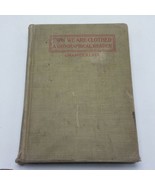 Antique Book James Chamberlain &quot;How We Are Clothed &quot; 1911 Geographical R... - $9.85