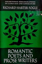 Romantic Poets and Prose Writers (Goldentree Bibliographies) by Richard Fogle - $3.41