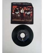 Robert Palmer Addicted To Love/Let&#39;s fell in love tonight 7&quot; Record - $91.45 MXN