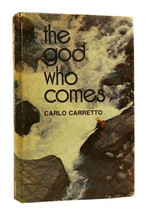 Carlo Carretto The God Who Comes 1st Edition 2nd Printing - £77.86 GBP