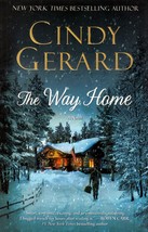 The Way Home: A Novel by Cindy Gerard / 1st Edition Romantic Suspense Hardcover - £3.62 GBP
