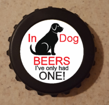 In Dog Beers Bottle Opener Refrigerator Magnet 3&quot; G14 Kitchen Bar Gift Animal - $6.99