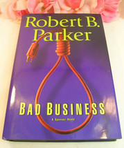 Bad Business a Novel By Robert B. Parker A Spencer Novel - £9.37 GBP