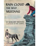 rain Cloud the Wild Mustang [Paperback] margaret Kraenzel - €2,56 EUR