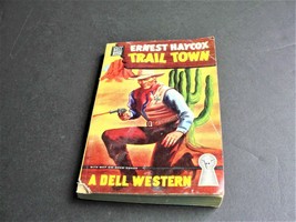 Trail Town By Ernest HAYCOX-Published By Dell Western #347,1941 Paperback Book. - £10.66 GBP